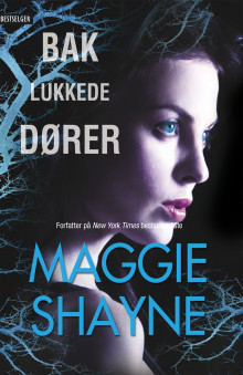 Bak lukkede dører av Maggie Shayne (Ebok)