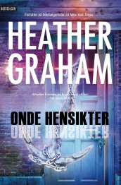 Onde hensikter av Heather Graham (Ebok)