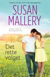 Det rette valget av Susan Mallery (Ebok)