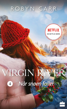 Når snøen faller av Robyn Carr (Ebok)