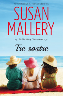 Tre søstre av Susan Mallery (Ebok)