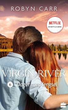 Dager med lengsel av Robyn Carr (Ebok)