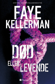 Død eller levende av Faye Kellerman (Ebok)