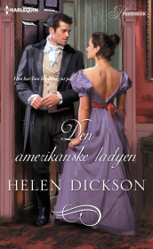 Den amerikanske ladyen av Helen Dickson (Ebok)