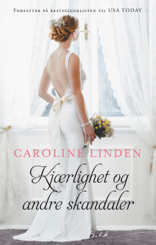 Kjærlighet og andre skandaler av Caroline Linden (Ebok)