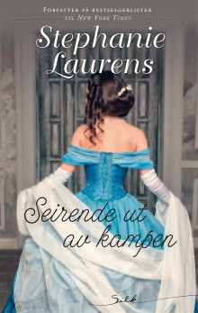 Seirende ut av kampen av Stephanie Laurens (Ebok)