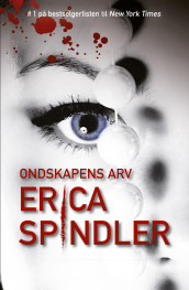 Ondskapens arv av Erica Spindler (Ebok)