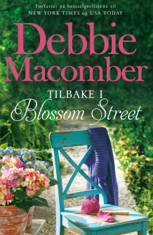 Tilbake i Blossom Street av Debbie Macomber (Ebok)