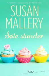 Søte stunder av Susan Mallery (Ebok)