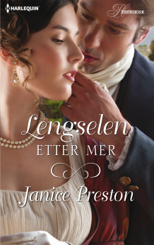 Lengselen etter mer av Janice Preston (Ebok)