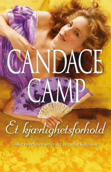 Et kjærlighetsforhold av Candace Camp (Ebok)