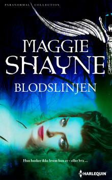 Blodslinjen av Maggie Shayne (Ebok)