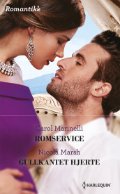 Romservice ; Gullkantet hjerte av Carol Marinelli og Nicola Marsh (Ebok)