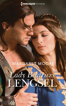 Lady Beatrices lengsel av Margaret Moore (Ebok)