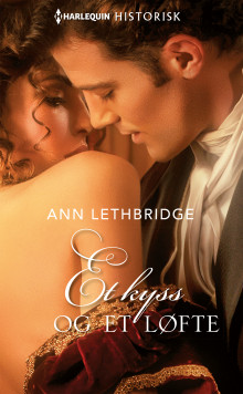 Et kyss og et løfte av Ann Lethbridge (Ebok)