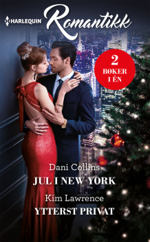 Jul i New York ; Ytterst privat av Dani Collins og Kim Lawrence (Ebok)