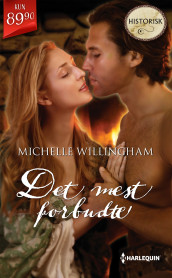 Det mest forbudte av Michelle Willingham (Ebok)