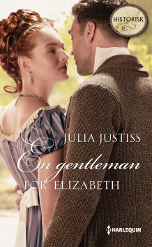En gentleman for Elizabeth av Julia Justiss (Ebok)