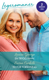 En trygg havn ; Tid for forsoning av Susan Carlisle og Louisa George (Ebok)