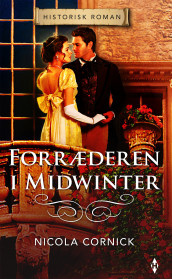 Forræderen i Midwinter av Nicola Cornick (Ebok)