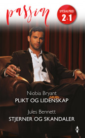 Plikt og lidenskap ; Stjerner og skandaler av Jules Bennett og Niobia Bryant (Ebok)