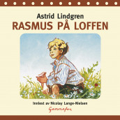Rasmus på loffen av Astrid Lindgren (Lydbok-CD)