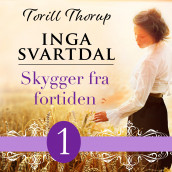 Skygger fra fortiden av Torill Thorup (Nedlastbar lydbok)