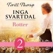 Røtter av Torill Thorup (Nedlastbar lydbok)