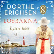 Lysere tider av Dorthe Erichsen (Nedlastbar lydbok)