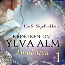 Amuletten av Ida S. Skjelbakken (Nedlastbar lydbok)