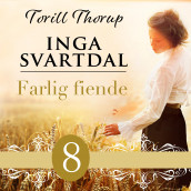 Farlig fiende av Torill Thorup (Nedlastbar lydbok)