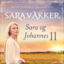 Sara og Johannes av Rune Angell-Jacobsen (Nedlastbar lydbok)