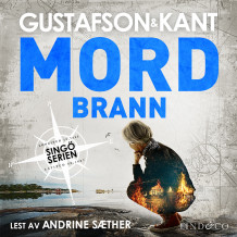 Mordbrann av Anders Gustafson og Johan Kant (Nedlastbar lydbok)