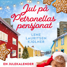Jul på Petronellas pensjonat av Lene Lauritsen Kjølner (Nedlastbar lydbok)