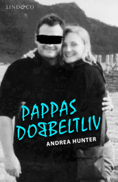 Pappas dobbeltliv av Andrea Hunter (Ebok)