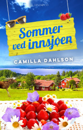 Sommer ved innsjøen av Camilla Dahlson (Ebok)