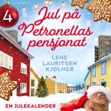 Jul på Petronellas pensjonat - luke 4 av Lene Lauritsen Kjølner (Nedlastbar lydbok)