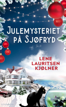 Julemysteriet på Sjøfryd eldresenter av Lene Lauritsen Kjølner (Ebok)