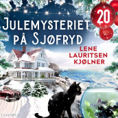 Julemysteriet på Sjøfryd - luke 20 av Lene Lauritsen Kjølner (Nedlastbar lydbok)