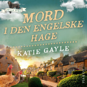 Mord i den engelske hage av Katie Gayle (Nedlastbar lydbok)