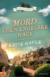 Mord i den engelske hage av Katie Gayle (Ebok)
