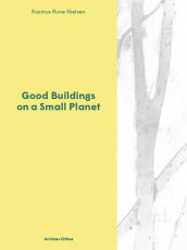 Good buildings on a small planet av Rasmus Rune Nielsen (Innbundet)
