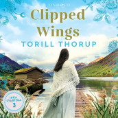 Clipped wings av Torill Thorup (Nedlastbar lydbok)