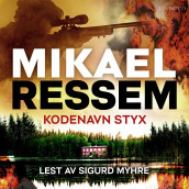 Kodenavn Styx av Mikael Ressem (Nedlastbar lydbok)