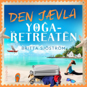 Den jävla yoga-retreaten av Britta Sjöström (Nedlastbar lydbok)