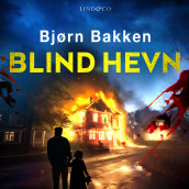 Blind hevn av Bjørn Bakken (Nedlastbar lydbok)
